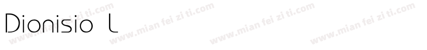 Dionisio Light字体转换